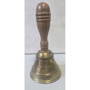 Vintage Brass And Wood Hand Bell "Captain's Table 1st Class Only"